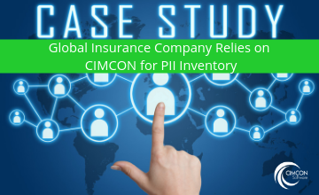 Global Insurance Company Relies on CIMCON for PII Inventory